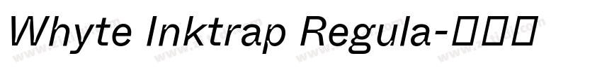 Whyte Inktrap Regula字体转换